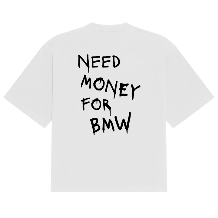 Need Money For Bmw Tee