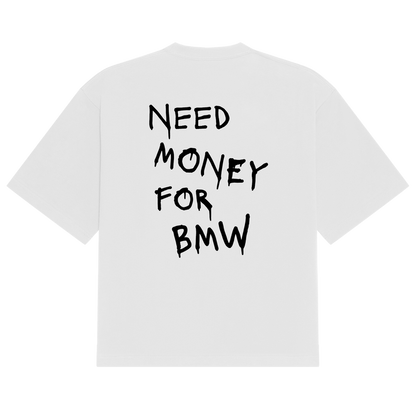 Need Money For Bmw Tee