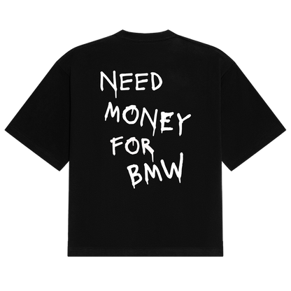 Need Money For Bmw Tee